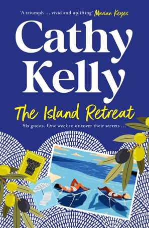 The Island Retreat by Cathy Kelly - Book
