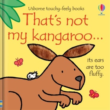 That’s Not My Kangaroo - Fiona Watt/Rachel Wells