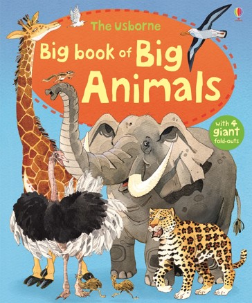 The Usborne Big Book of Big Animals by Hazel Maskell - Book