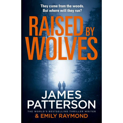 Raised By Wolves by James Patterson - Book