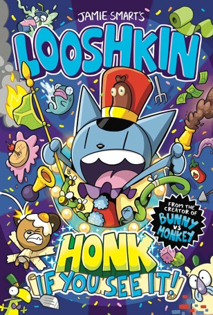 Looshkin: Honk If You See It! by Jamie Smart - Book