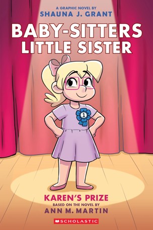 A Graphic Novel Baby-Sitters Little Sister: Karen's Prize by Ann M. Martin - Book