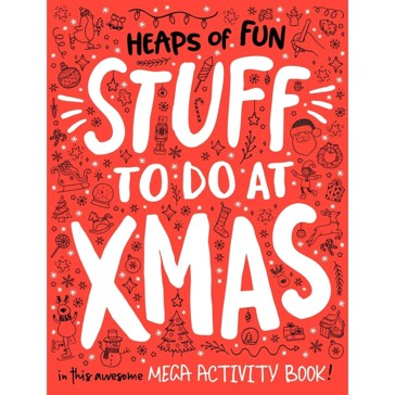 Heaps of Fun Stuff to do at Xmas Mega Activity Book