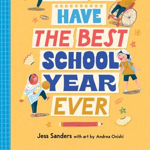 How to Have the Best School Year Ever by Jess Sanders - Book product image