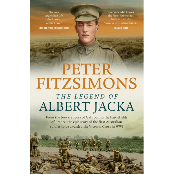 The Legend of Albert Jacka by Peter Fitzsimons - Book