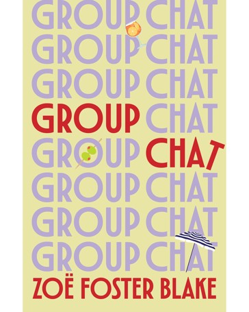 Group Chat by Zoe Foster Blake - Book
