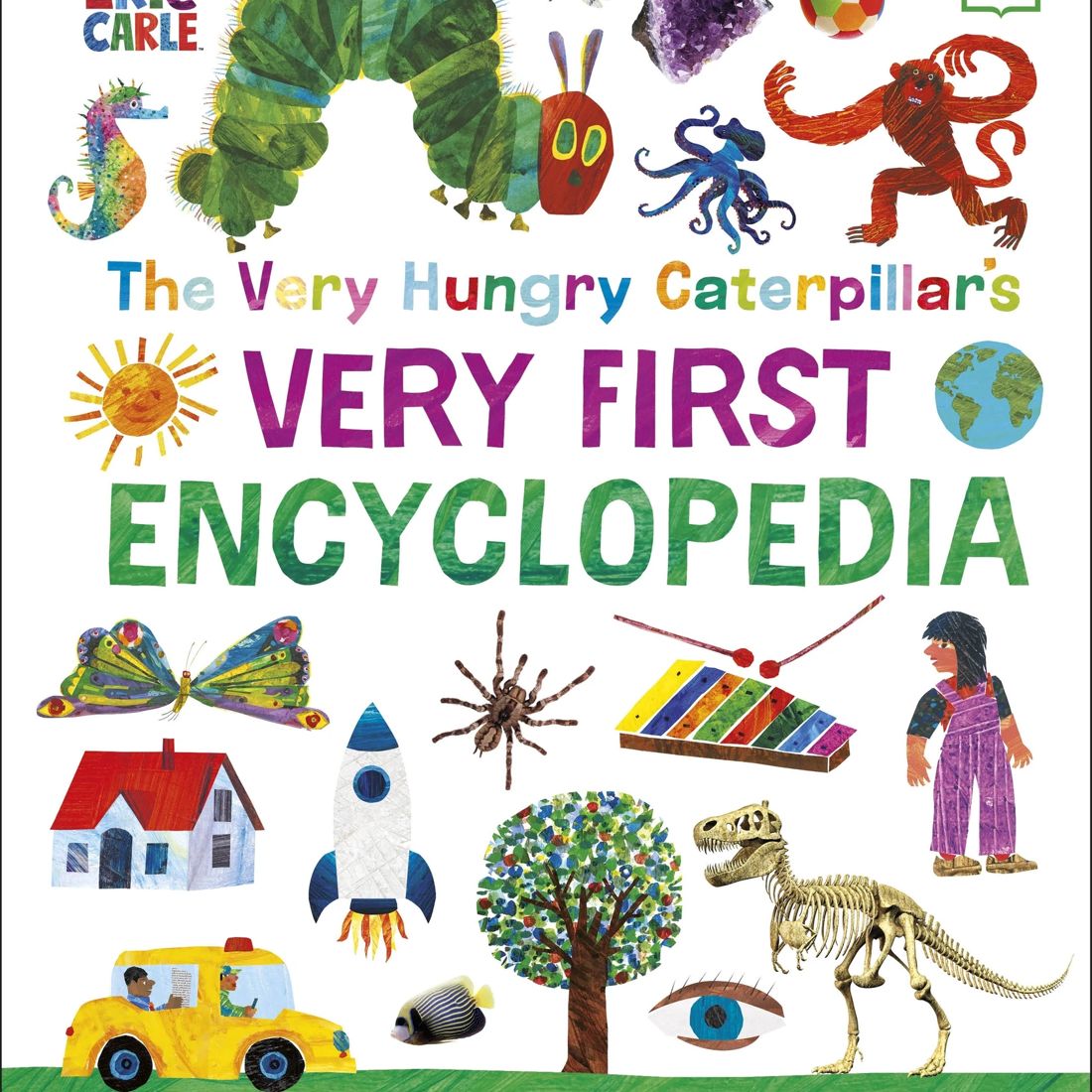 The Very Hungry Caterpillar'S Very First Encyclopedia Eric Carle