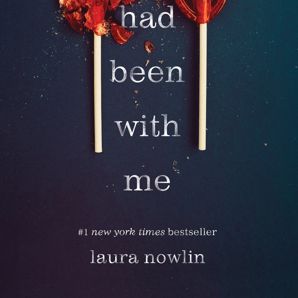 If He Had Been With Me - Laura Nowlin product image