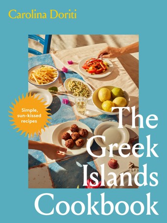 The Greek Islands Cookbook by Carolina Doriti - Book