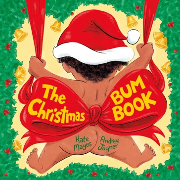 The Christmas Bum Book by Kate Mayes - Book