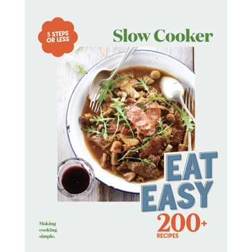 Eat Easy: Slow Cooker