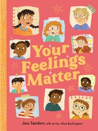 Your Feelings Matter by Jess Sanders - Book