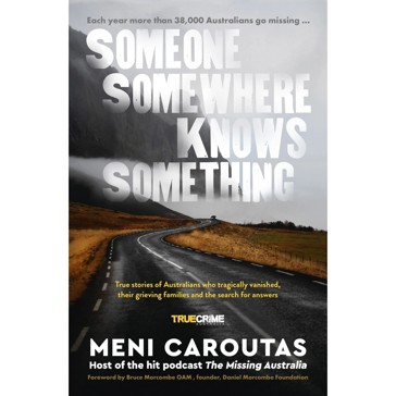 Someone Somewhere Knows Something by Meni Caroutas - Book