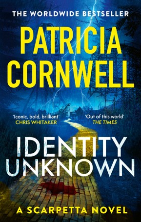 Identity Unknown by Patricia Cornwell - Book
