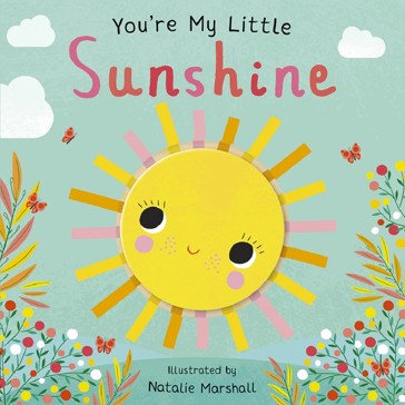 You're My Little Sunshine by Nicola Edwards - Book