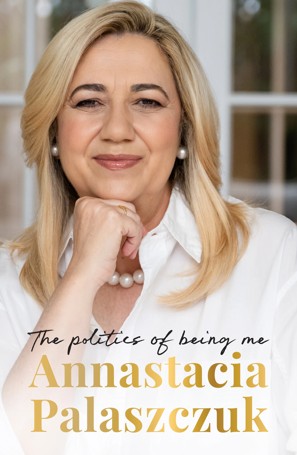 The Politics Of Being Me by Annastacia Palaszczuk - Book