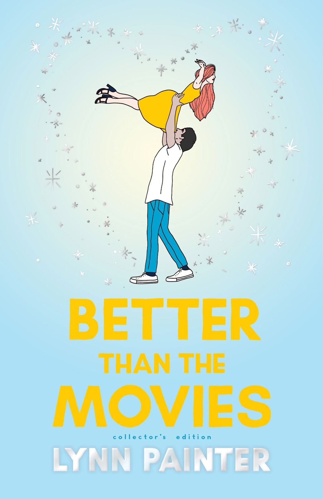 Better than The Movies by Lynn Painter - Book 4 of 4