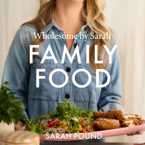 Family Food by Sarah Pound - Book