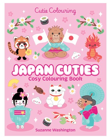 Cutie Colouring: Japan Cuties Cosy Colouring Book by Suzanne Washington - Book