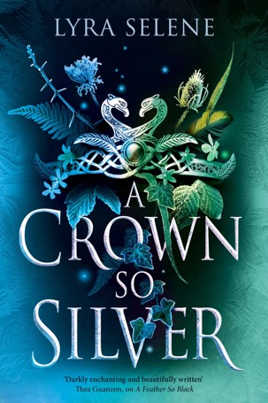 A Crown So Silver by Lyra Selene - Book