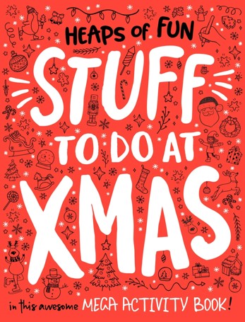 Bumper Activity Book - Heaps of Fun Stuff to Do at Christmas