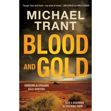Blood and Gold by Michael Trant - Book