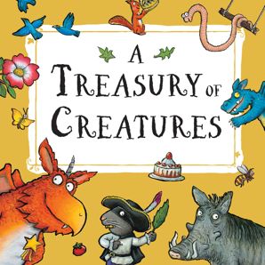 A Treasury of Creatures by Julia Donaldson - Book
