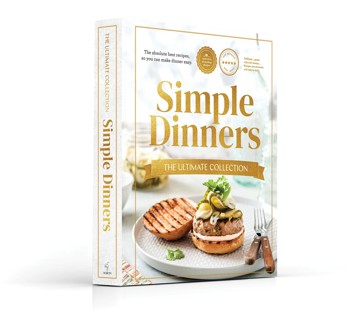 Simple Dinners The Ultimate Collection - Book
