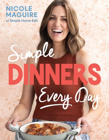 Simple Dinners Every Day by Nicole Maguire - Book