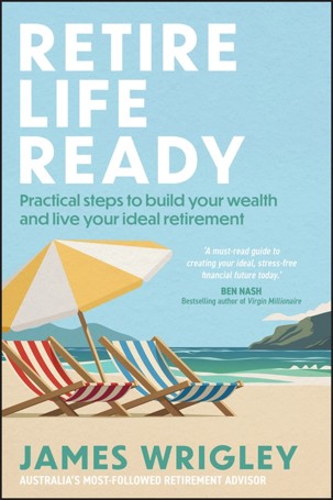 Retire Life Ready by James Wrigley - Book