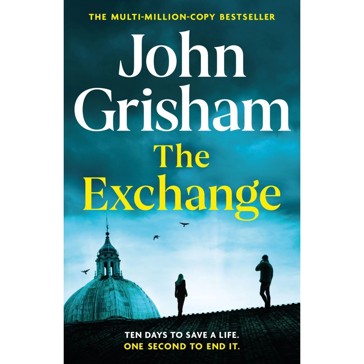 The Exchange -  John Grisham