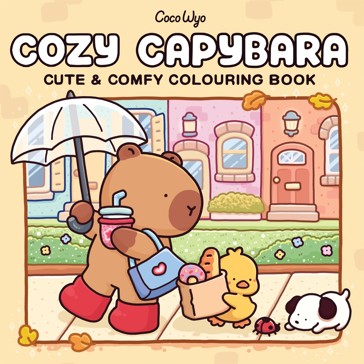 Cozy Capybara: Cute and Comfy Colouring Book by Coco Wyo - Book