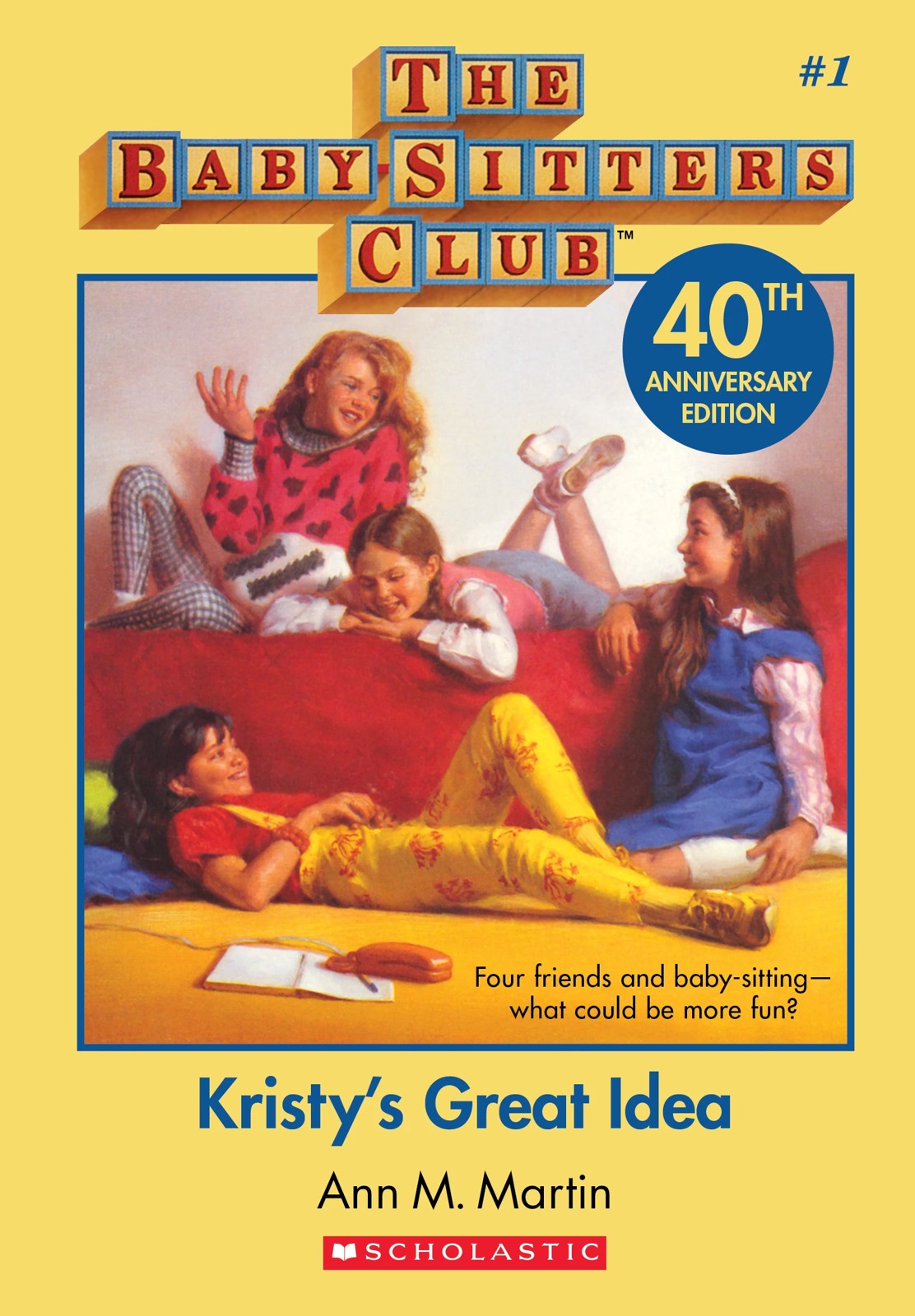 The Baby-Sitters Club: Kristy's Great Idea by Ann M. Martin - Book 2 of 2