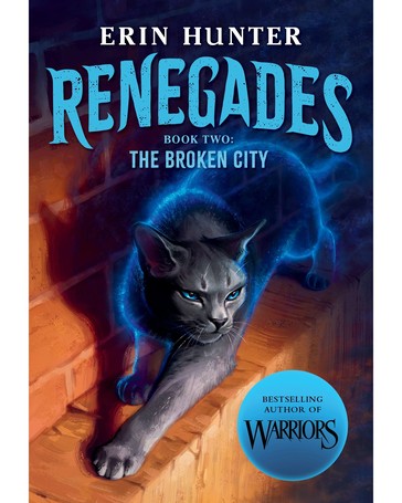 Renegades: The Broken City by Erin Hunter - Book 2