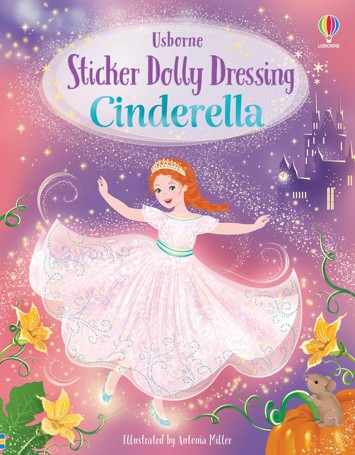Usborne Sticker Dolly Dressing: Cinderella by Fiona Watt - Book