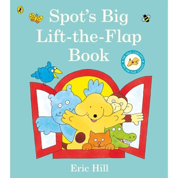Spot's Big Lift-The-Flap Book - Eric Hill