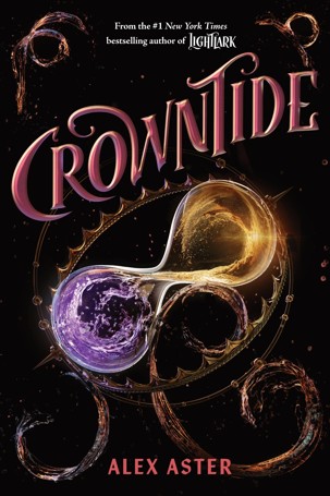 The Lightlark Saga: Crowntide by Alex Aster - Book