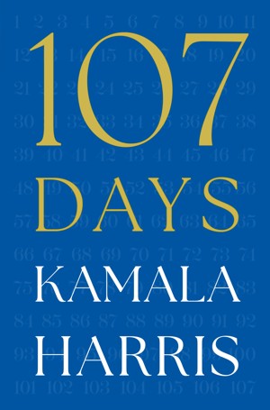 107 Days by Kamala Harris - Book