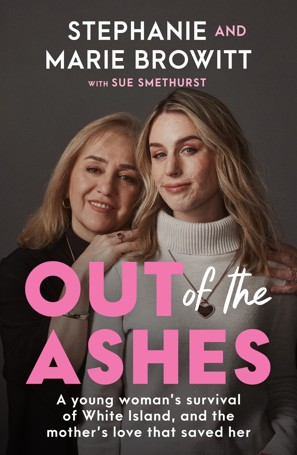 Out of the Ashes by Stephanie Browitt and Marie Browitt - Book