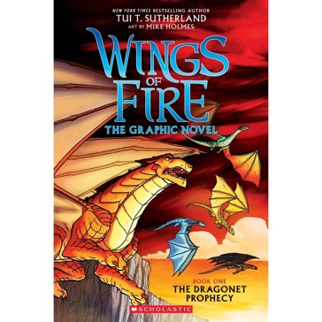 Wings Of Fire Graphic Novel #1: Dragonet Prophecy - Tui T. Sutherland