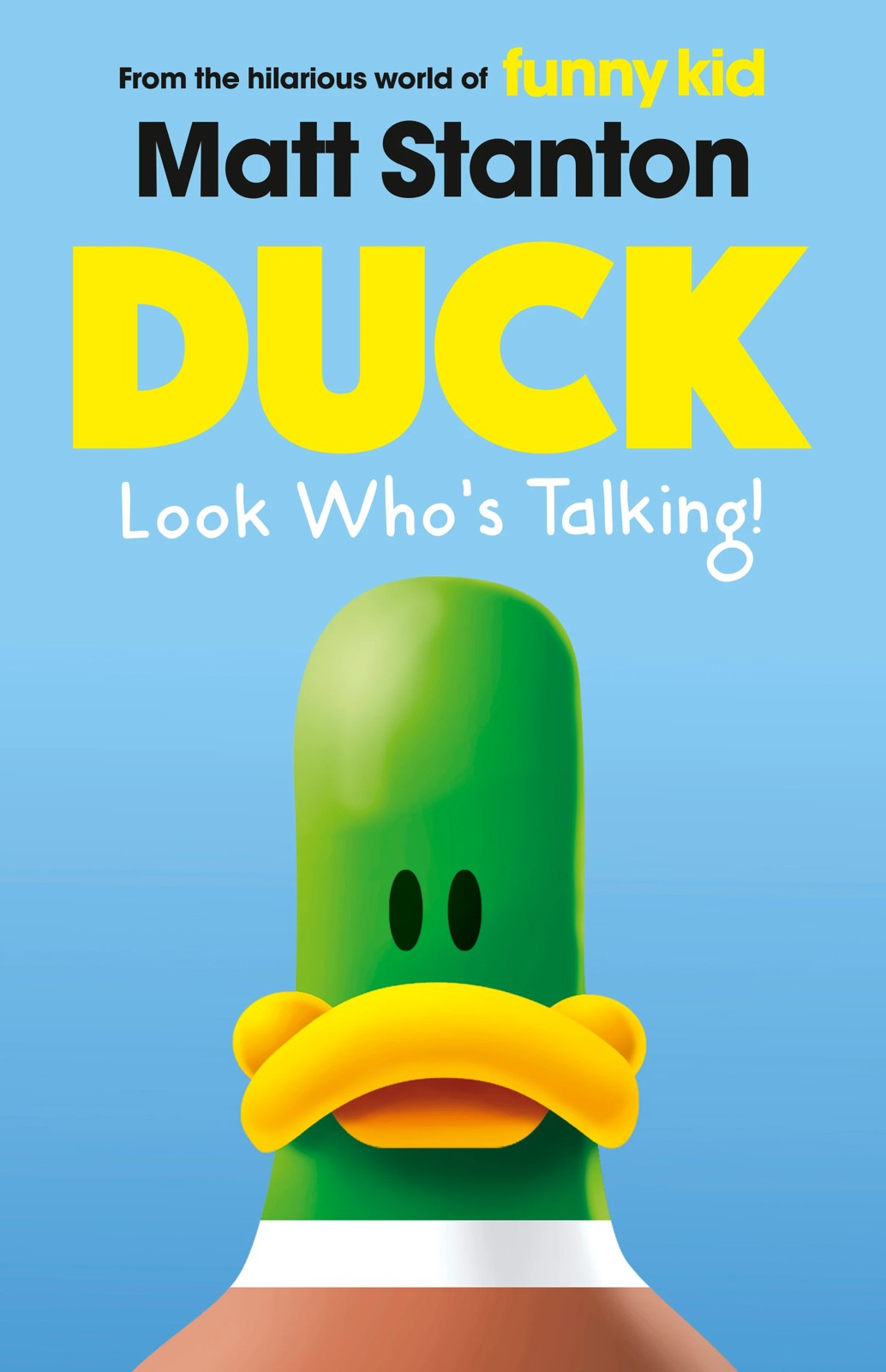 Duck Look Who's Talking! By Matt Stanton - Book 2 of 2