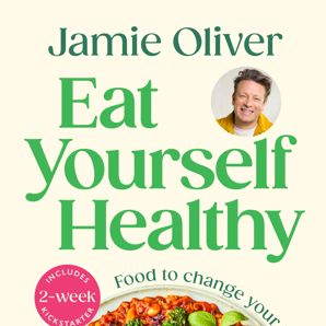 Eat Yourself Healthy by Jamie Oliver - Book