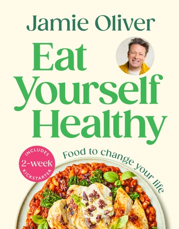 Eat Yourself Healthy by Jamie Oliver - Book