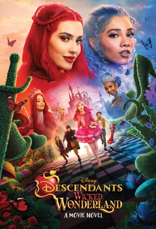 Disney Descendants: Wicked Wonderland A Movie Novel - Book