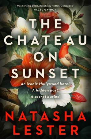 The Chateau on Sunset by Natasha Lester - Book