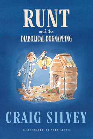 Runt and the Diabolical Dognapping by Craig Silvey - Book