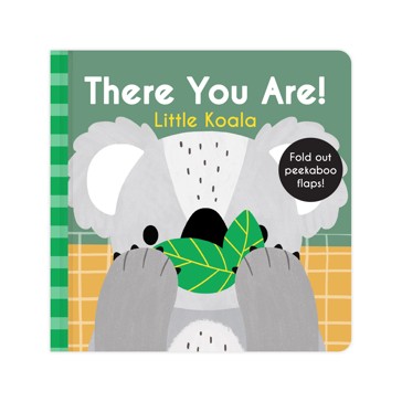 There You Are!: Little Koala - Book