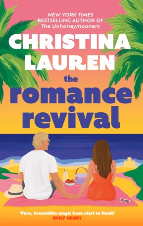 The Romance Revival by Christina Lauren - Book
