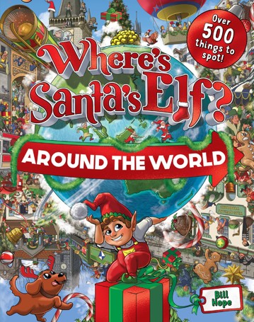 Where’s Santa’s Elf? Around The World - Bill Hope