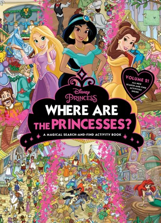 Where Are The Princesses? A Royal Search-And-Find Activity Book